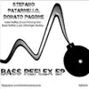 Stefano Patarnello & Donato Pagone - Bass Reflex Ep - Single
