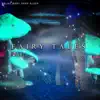 Relax Baby Deep Sleep - Fairy Tales - EP